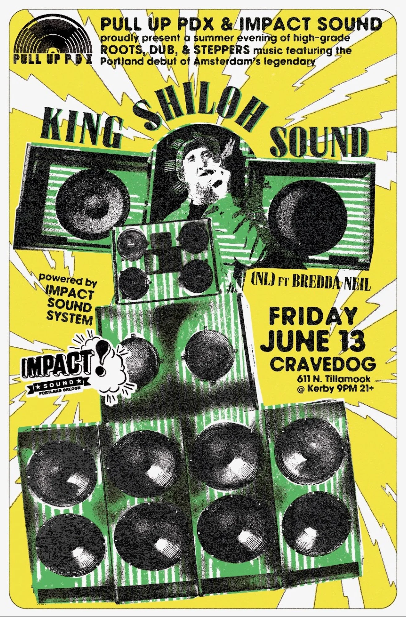 King Shiloh Sound (NL) featuring Bredda Neil, powered by the IMPACT! Sound system, Friday June 13 at Crave Dog, Portland, with Pull Up PDX
