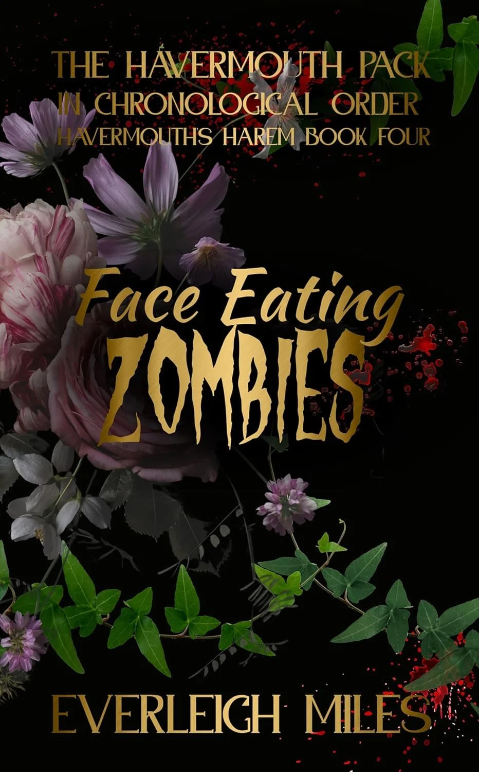 Face Eating Zombies (Havermouth's Harem #4)