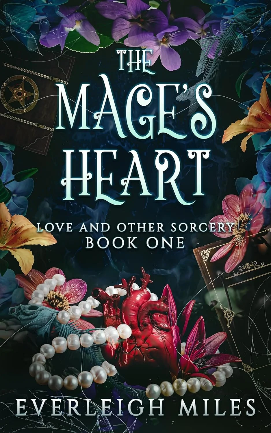 THE MAGE'S HEART (LOVE AND OTHER SORCERY #1)