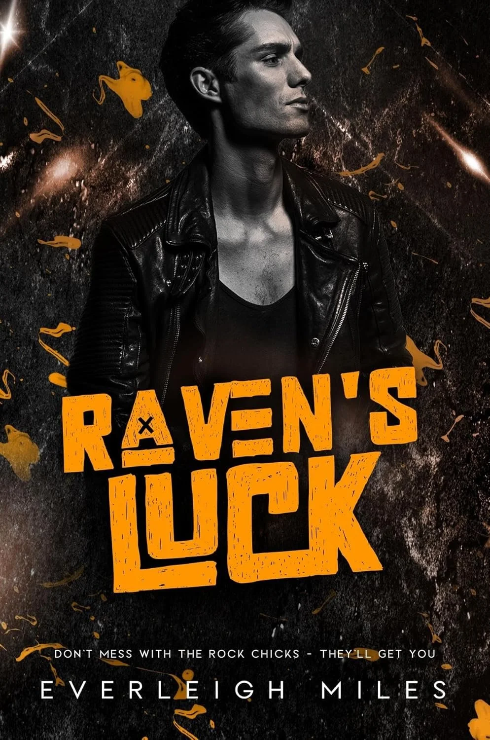 RAVEN'S LUCK (DON'T MESS WITH THE ROCK CHICKS #2)