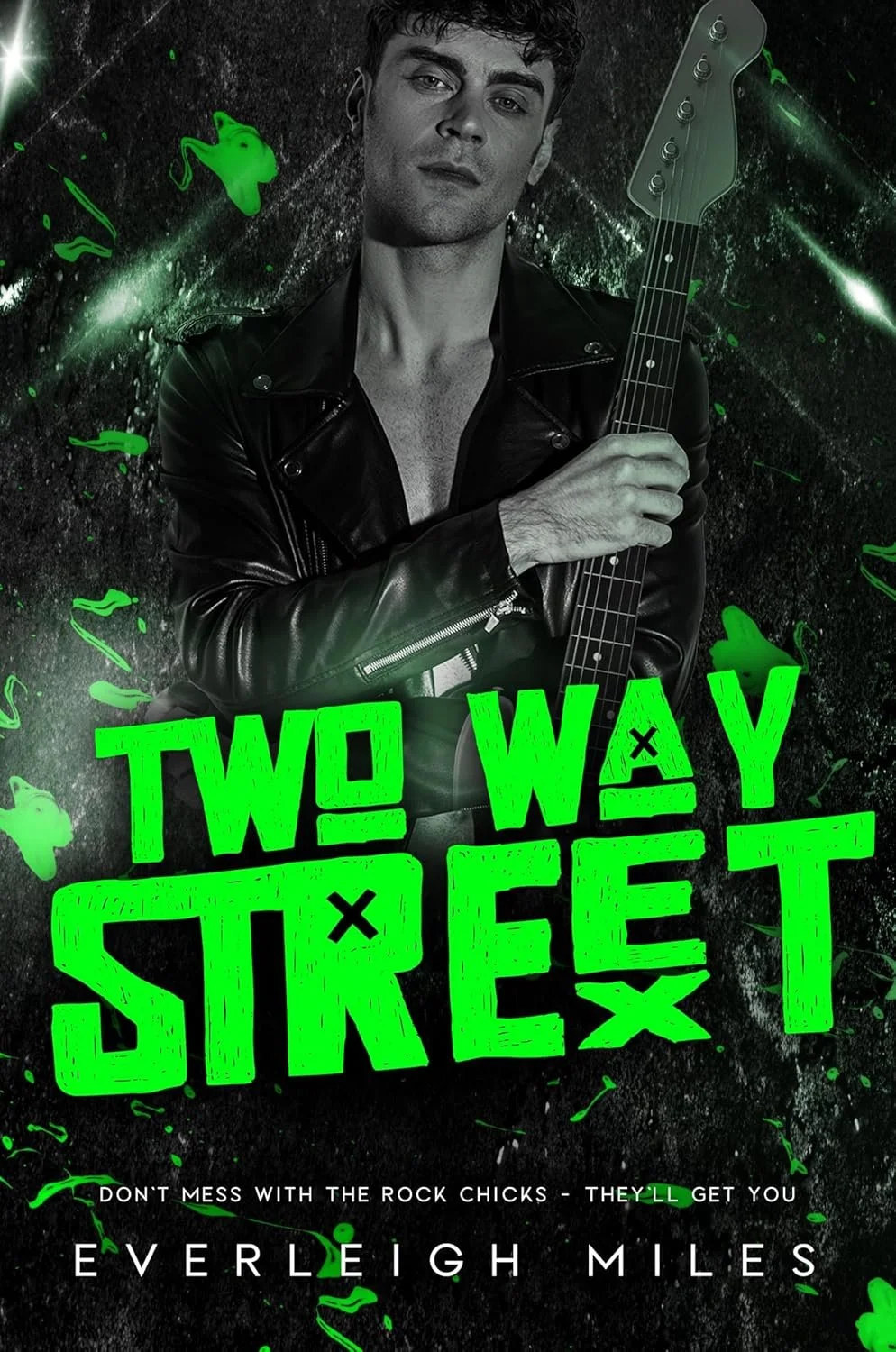 TWO WAY STREET (DON'T MESS WITH THE ROCK CHICKS #3)