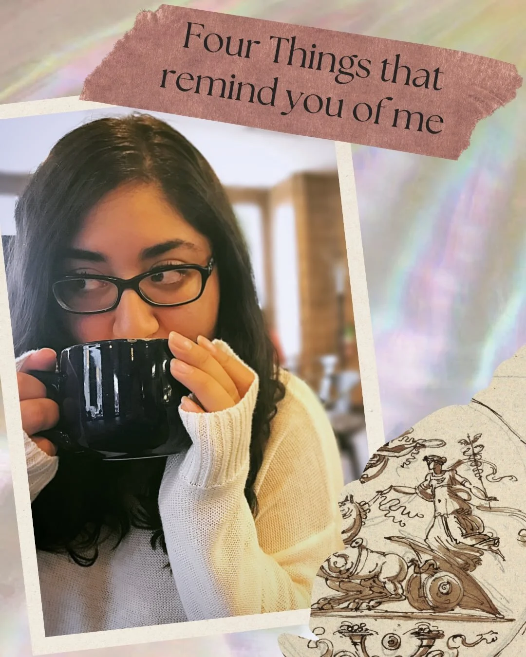 4 things that remind you of me 🤍

I asked a few besties to hop on this trend. All I can say is I guess my aesthetic brand is strong? This was so fun!! Is there anything they missed about me? 

Credit for the post idea to @biblio.lexicon 📚