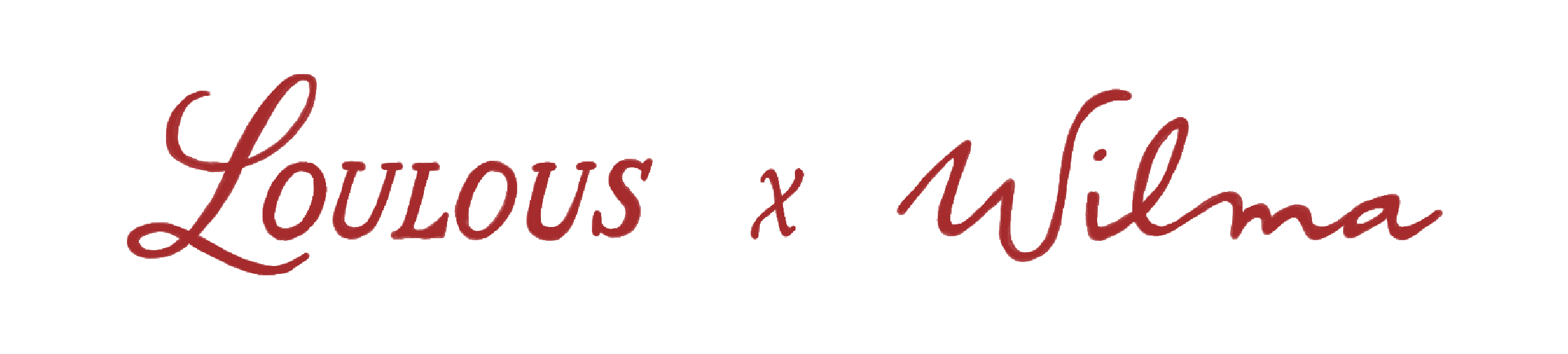 Text that says 'Louis x Wilma' in a stylized cursive font with a black background.