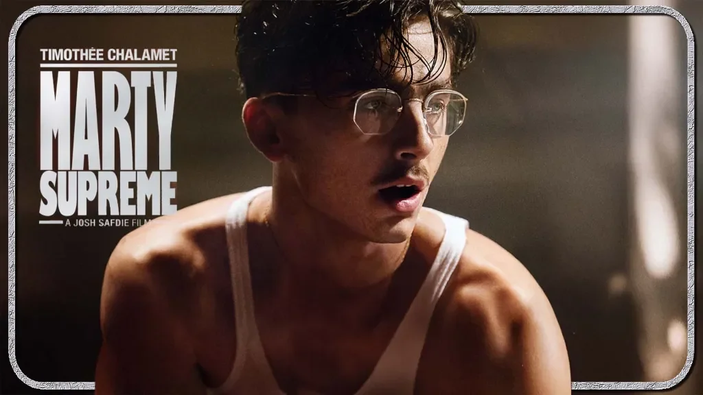 Marty Supreme: Ambition, Narcissistic Traits, and What We Call Disorder