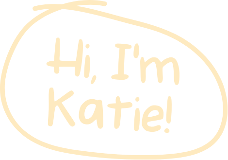 A speech bubble with the text "Hi, I'm Katie!" written inside.