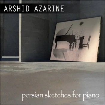 &nbsp;Persian Sketches for Piano