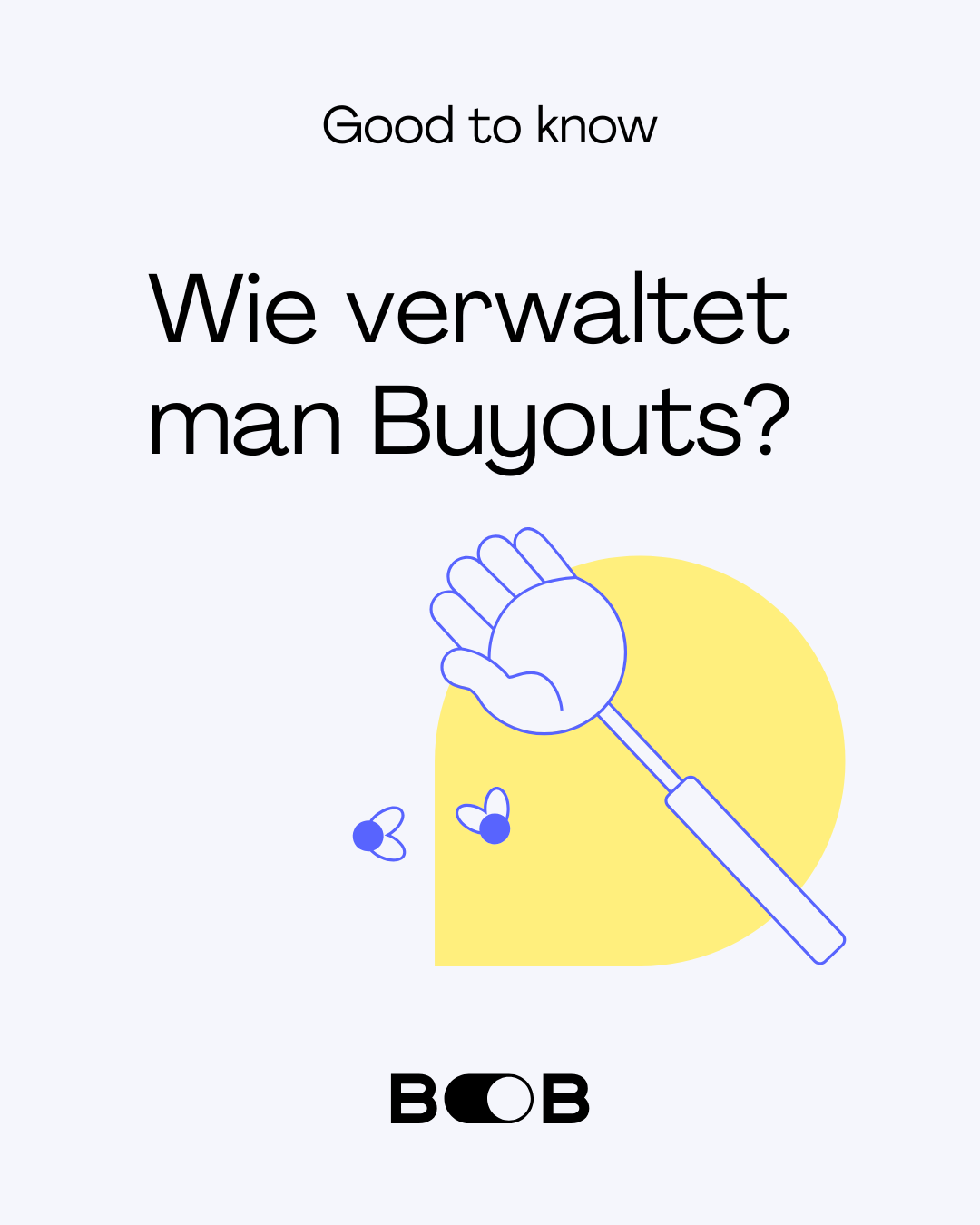 Wie verwaltet man Buyouts, bzw. Nutzungsrechte?