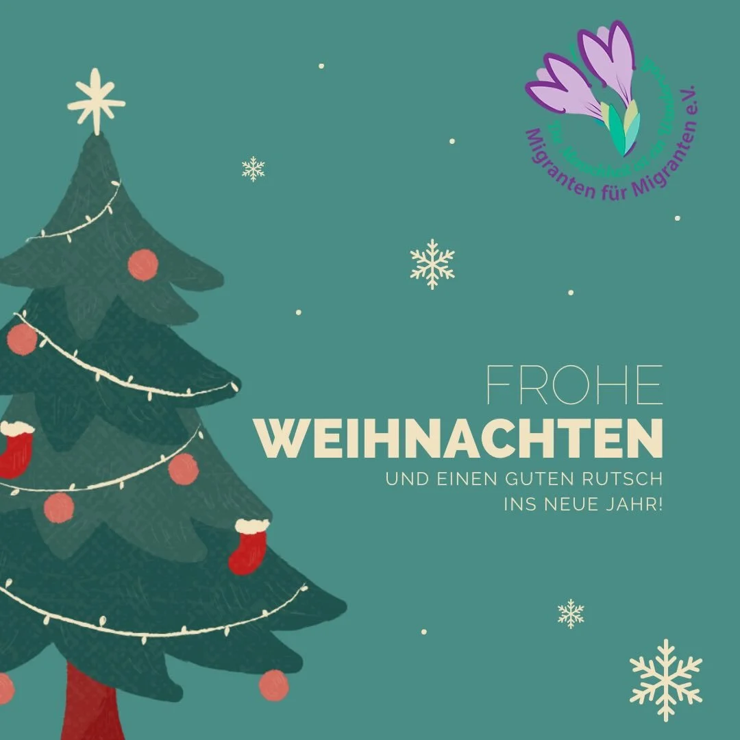 Frohe Weihnachten 🌟🎄
In dieser besonderen Zeit w&uuml;nschen wir von Migranten f&uuml;r Migranten e.V. euch und euren Familien W&auml;rme, Frieden und viele sch&ouml;ne Momente. 🤝✨

Weihnachten bedeutet f&uuml;r uns: Gemeinsamkeit, Solidarit&auml;
