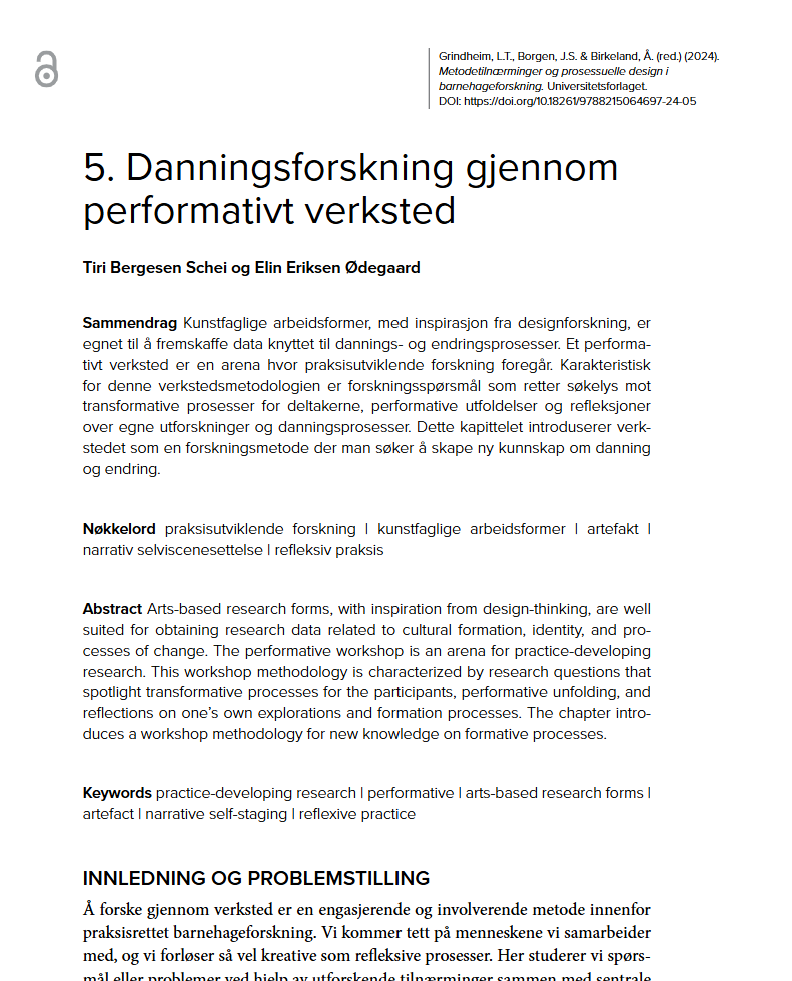 Danningsforskning gjennom performativt verksted