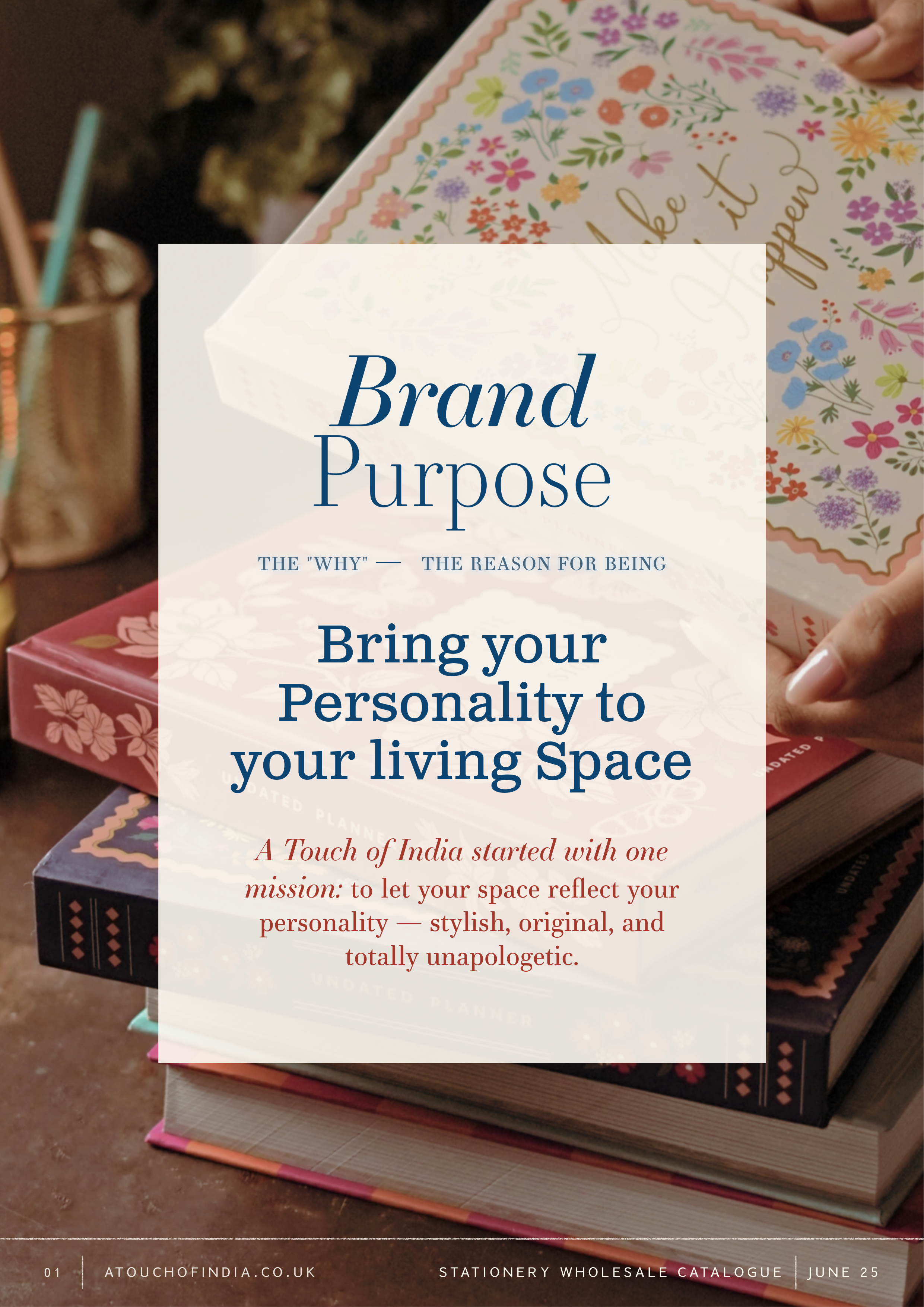 Cover of a stationery catalog featuring a stack of colorful notebooks and a hand holding a floral-themed planner, with text overlay promoting brand purpose and personality.