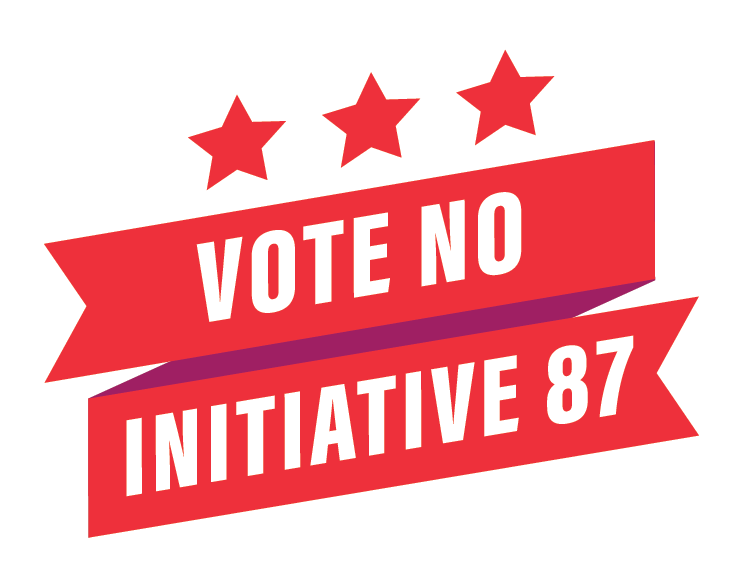 Vote No on Initiative 87