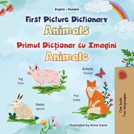 First Picture Dictionary Animals — English & Romanian