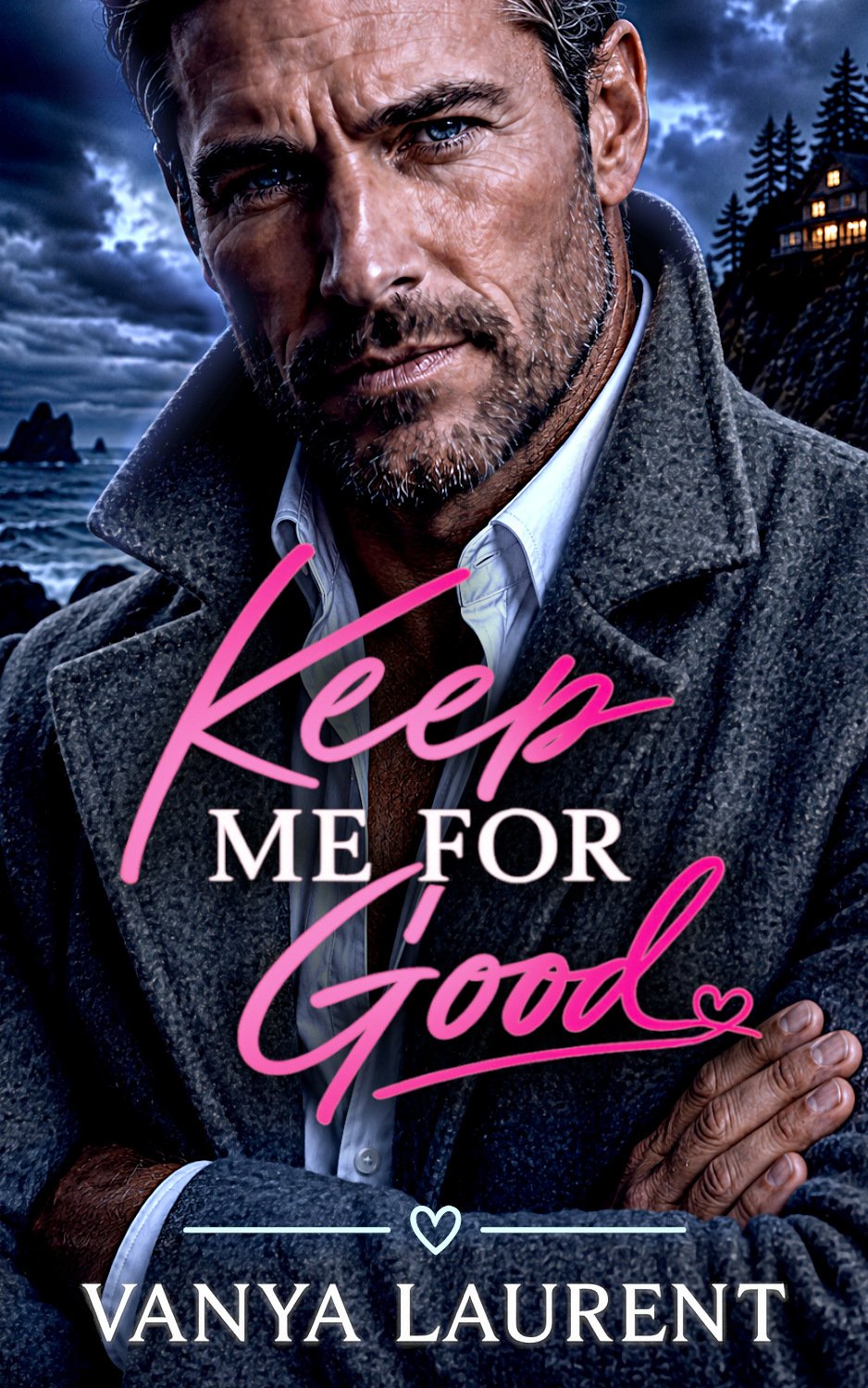 Keep Me for Good