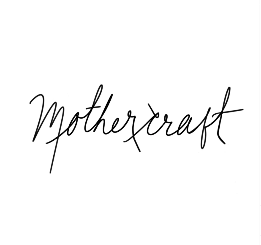  Mothercraft