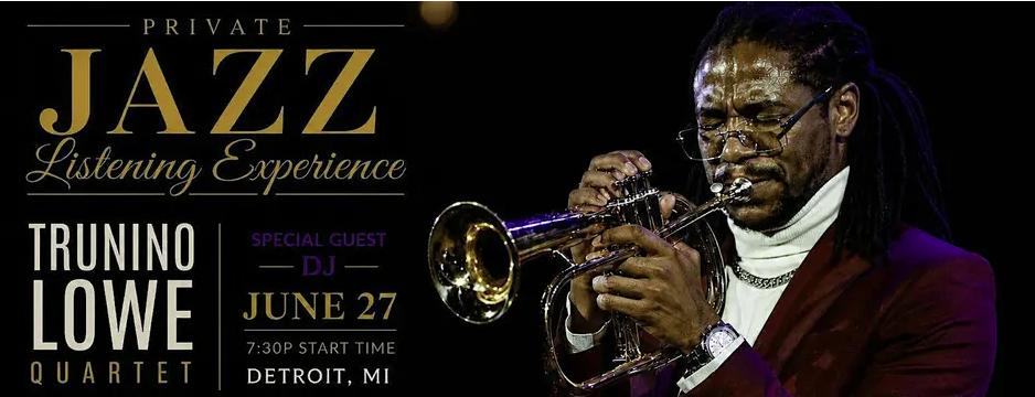 Jazz Listening Experience w/ The Trunino Lowe Quartet