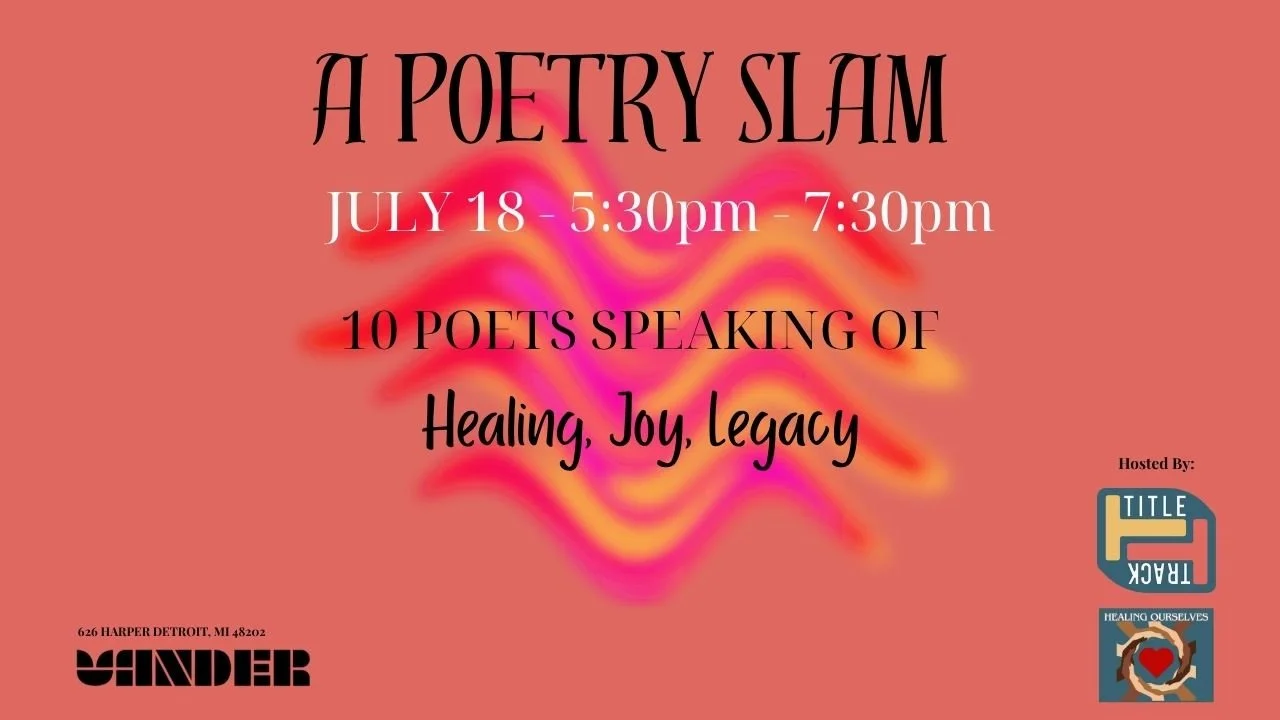 Healing Ourselves: Poetry Slam