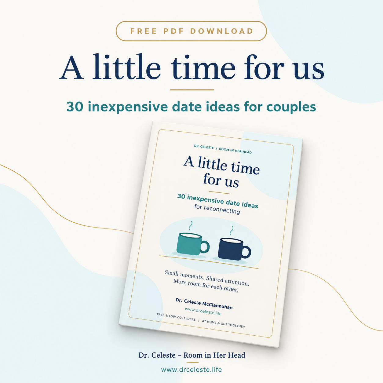 A Little Time for Us: 30 Inexpensive Date Ideas for Reconnecting