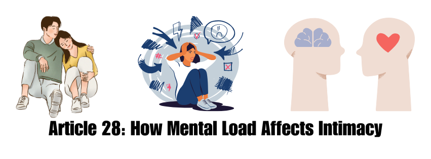 Article 28: How Mental Load Affects Intimacy