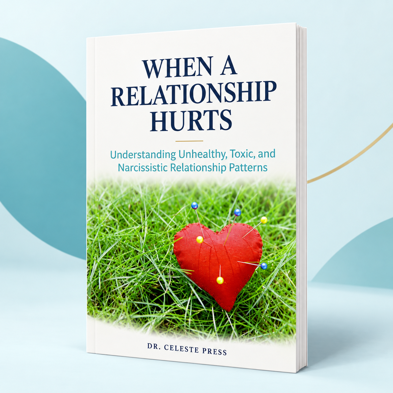 When a Relationship Hurts