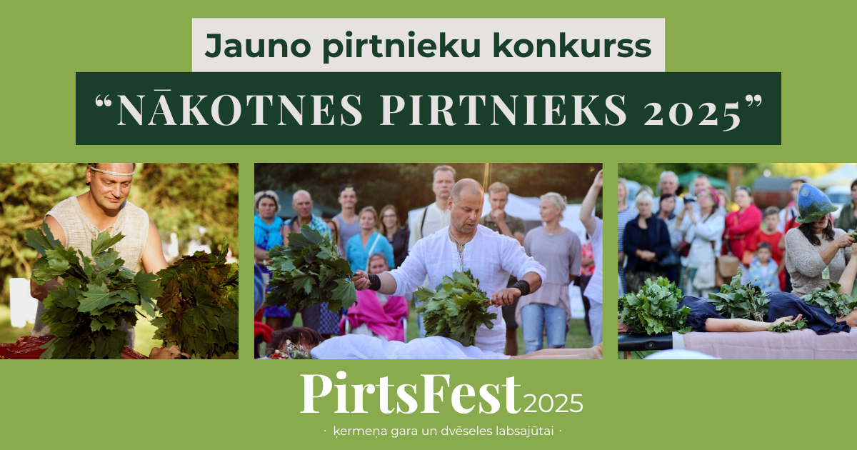 Konkurss jaunajiem pirtniekiem! “Nākotnes pirtnieks 2025”