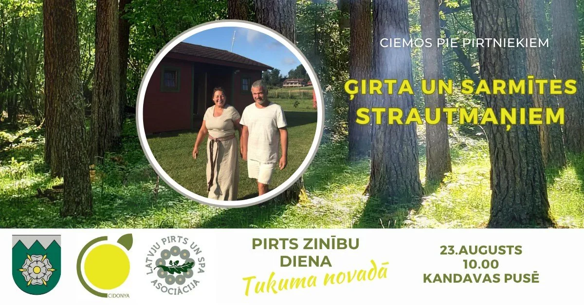 Ciemos pie pirtniekiem Ģirta un Sarmītes Strautmaņiem