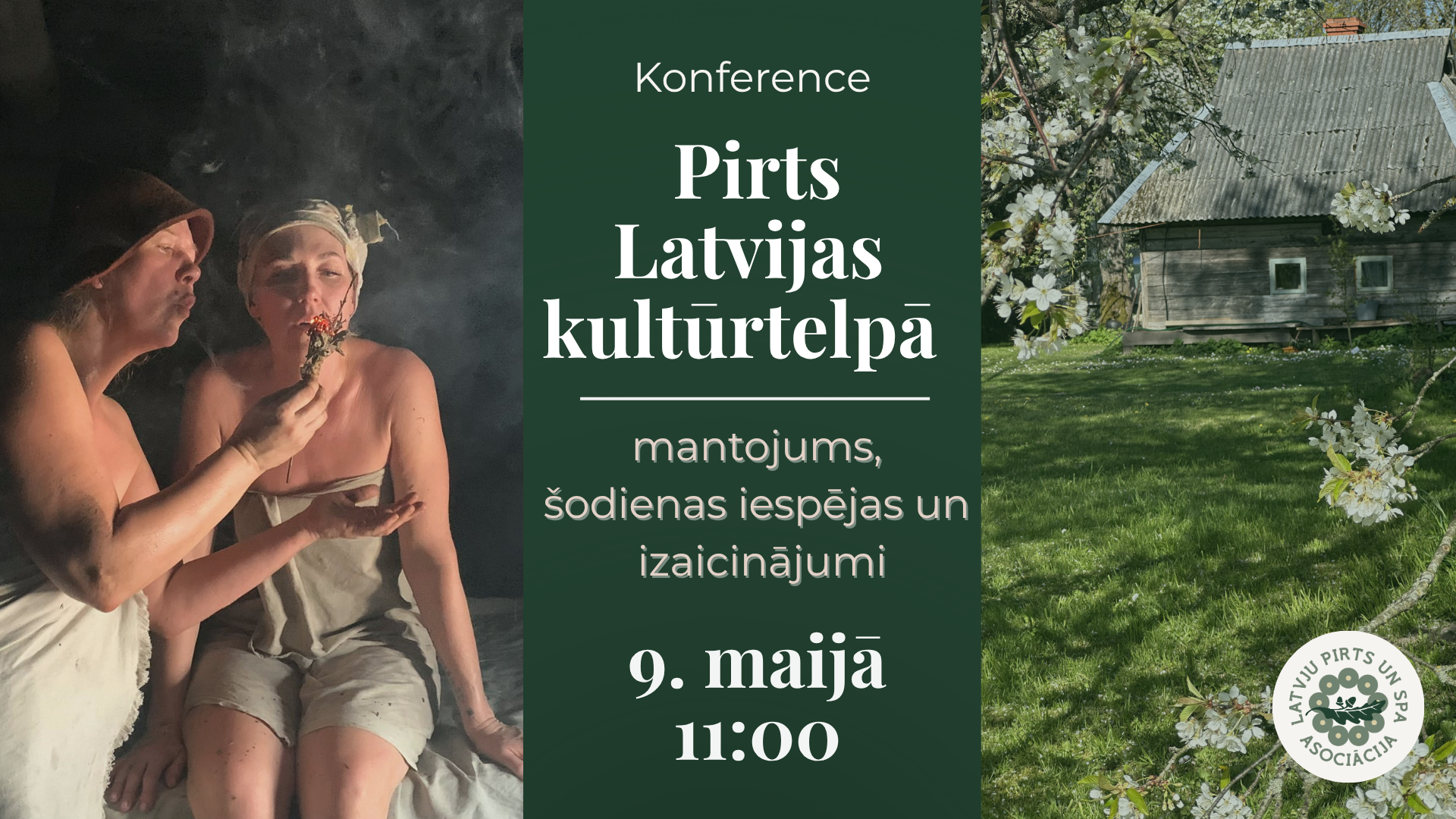 Konference "Pirts Latvijas kultūrtelpā: mantojums, šodienas iespējas un&nbsp;izaicinājumi”