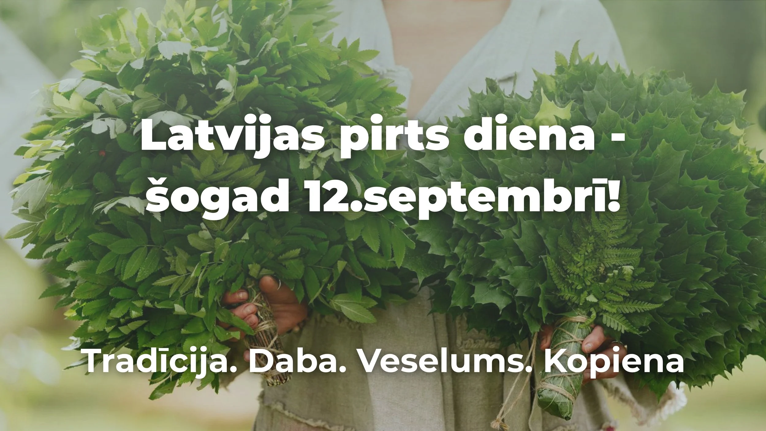 Latvijas pirts diena &nbsp;- šogad 12.septembrī!