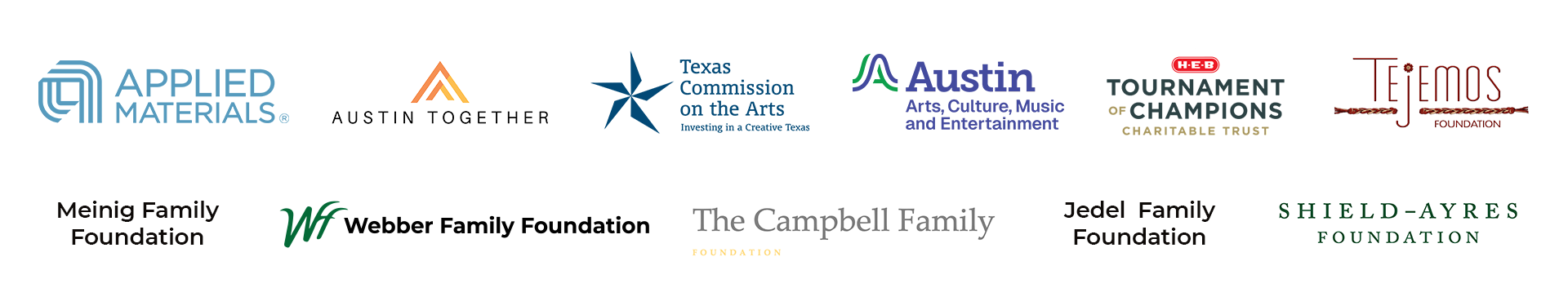 A collection of various organizational logos and foundation names, including Applied Materials, Austin Together, Texas Commission on the Arts, Austin Arts, Culture, Music and Entertainment, H.E.B Tournament of Champions Charitable Trust, Junge Foundation, Meing Family Foundation, Webber Family Foundation, The Campbell Family Foundation, Jedel Family Foundation, and Shield-Ayres Foundation.