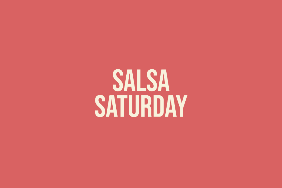 Salsa Saturday
