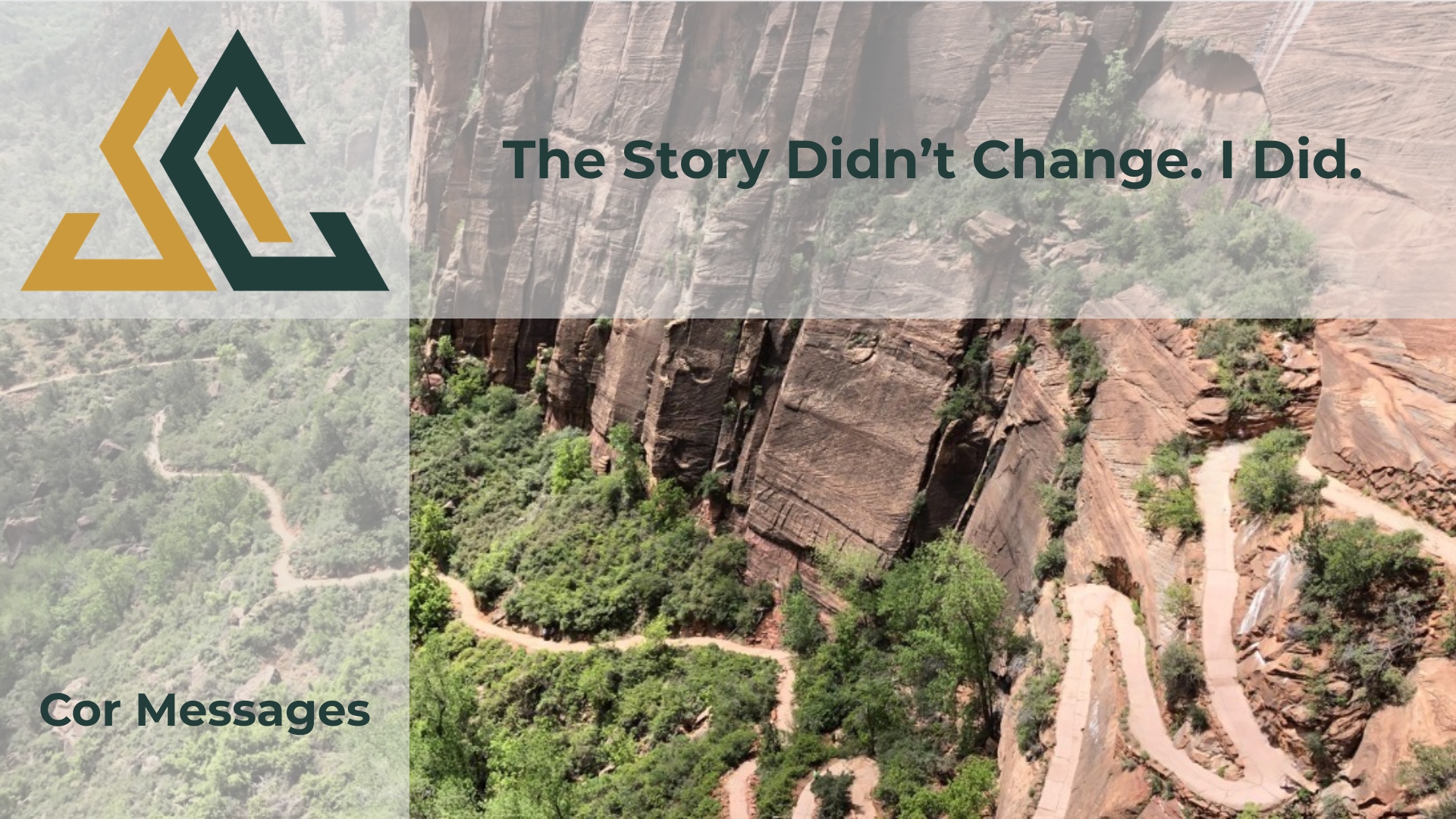 Blog 34 | The Story Didn't Change. I Did.
