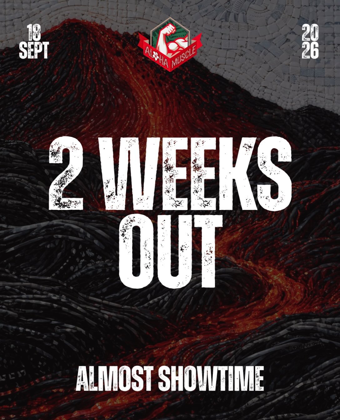 🔥 2 WEEKS OUT! 🔥

The finish line is in sight! 🏆

Only 2 WEEKS until Aloha Muscle on September 18! The stage is waiting, the excitement is building, and our athletes are getting ready to bring their best.

We&rsquo;re almost there&hellip; 👀

2 we