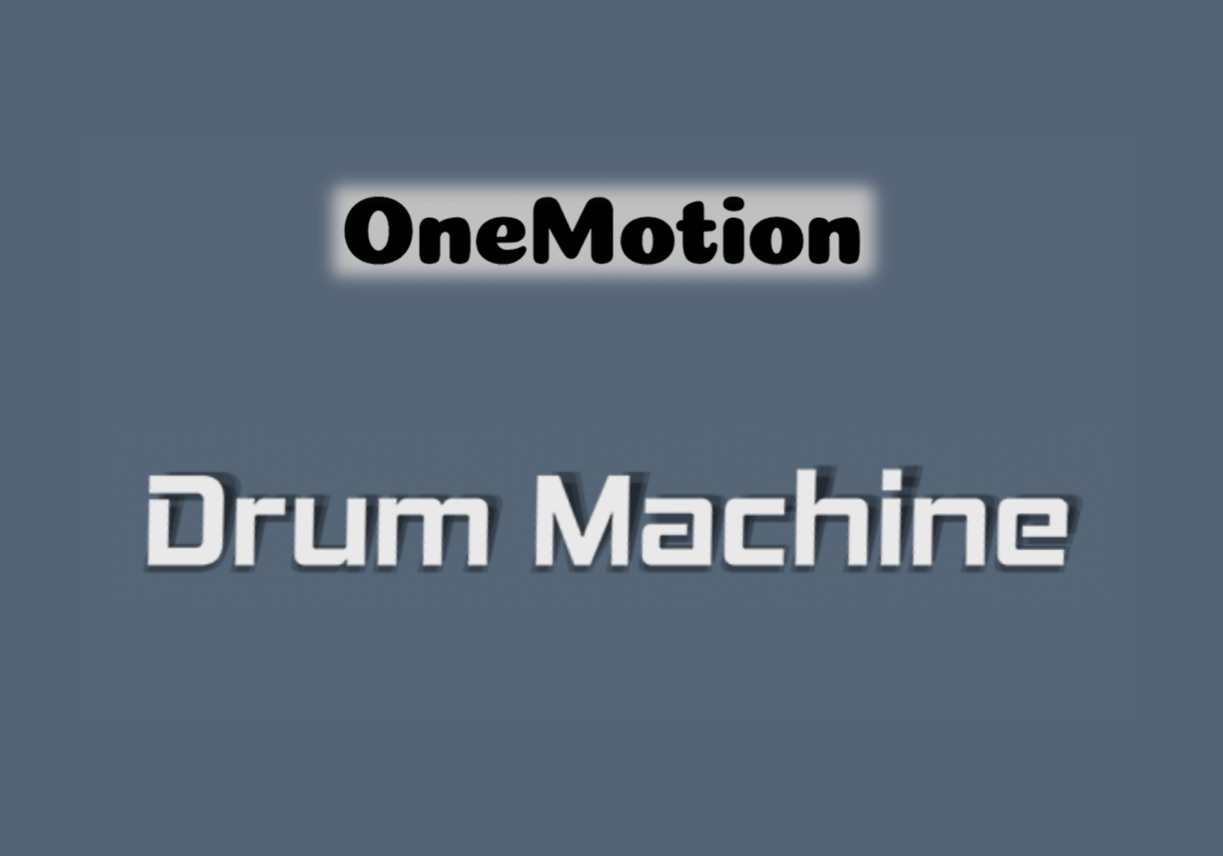 OneMotion - Drum Machine