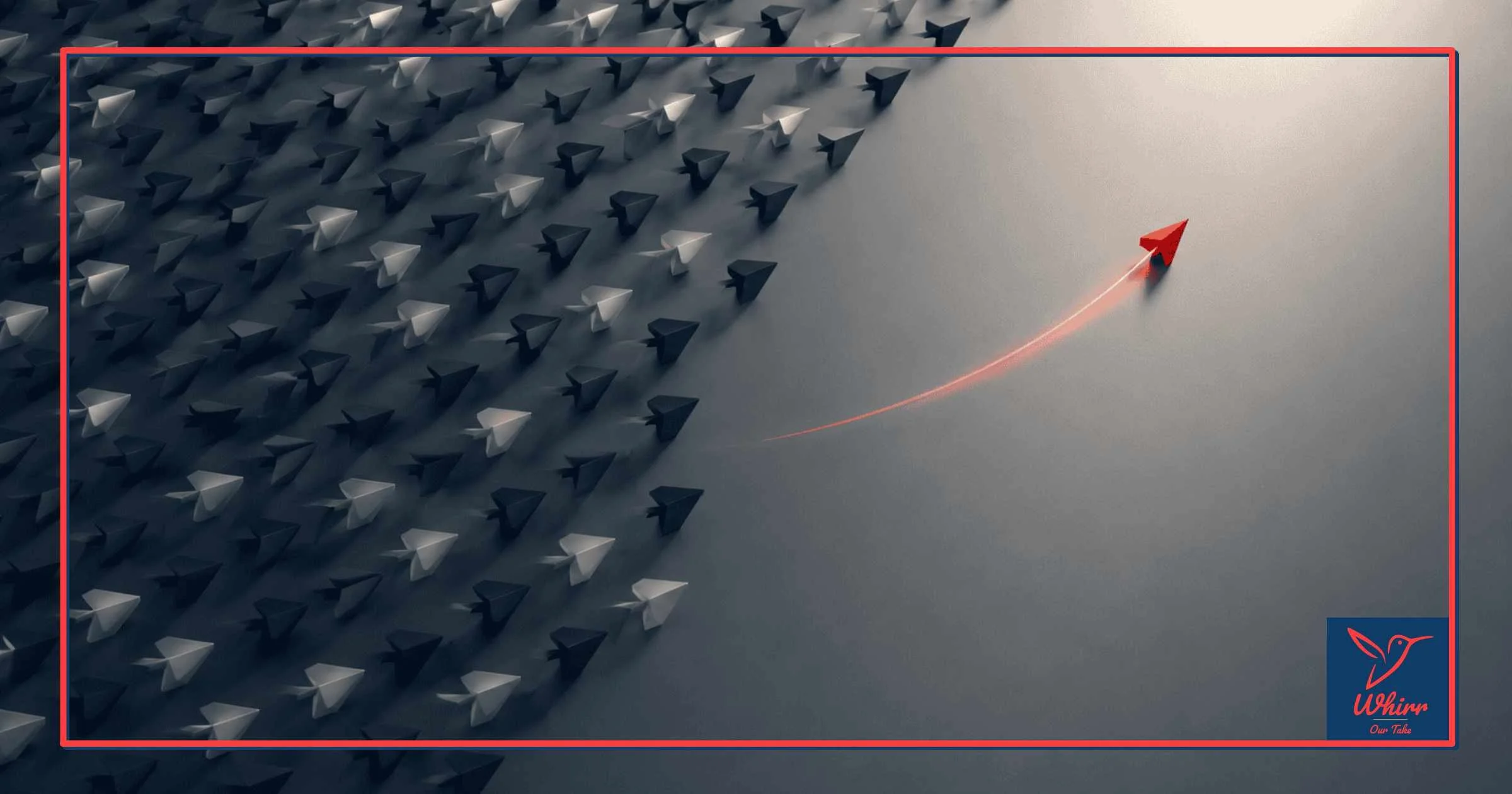 A single red arrow breaks away from a sea of blue and grey arrows, heading towards the upper right with a trail of red neon, while a Whirr Our Take logo appears in the lower right.