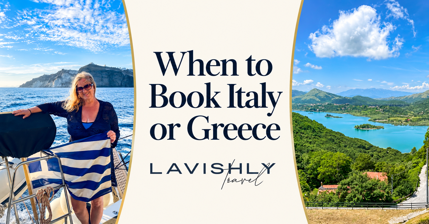 How Far in Advance Should You Book a Luxury Italy or Greece Trip?