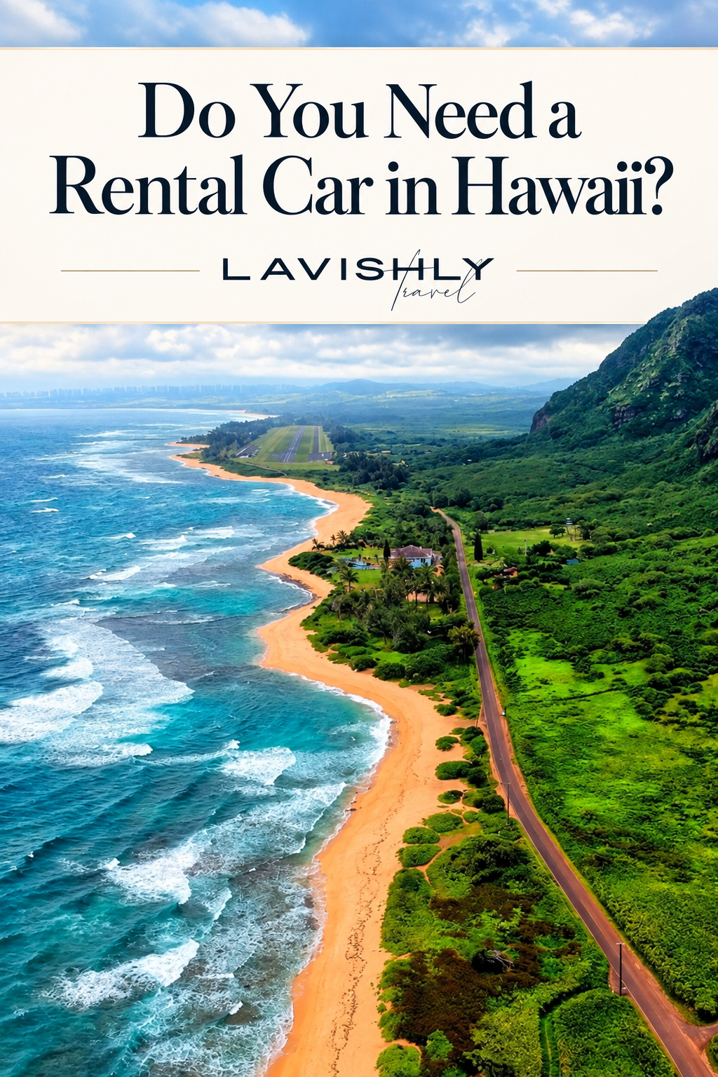 Do You Need a Rental Car in Hawaii?
