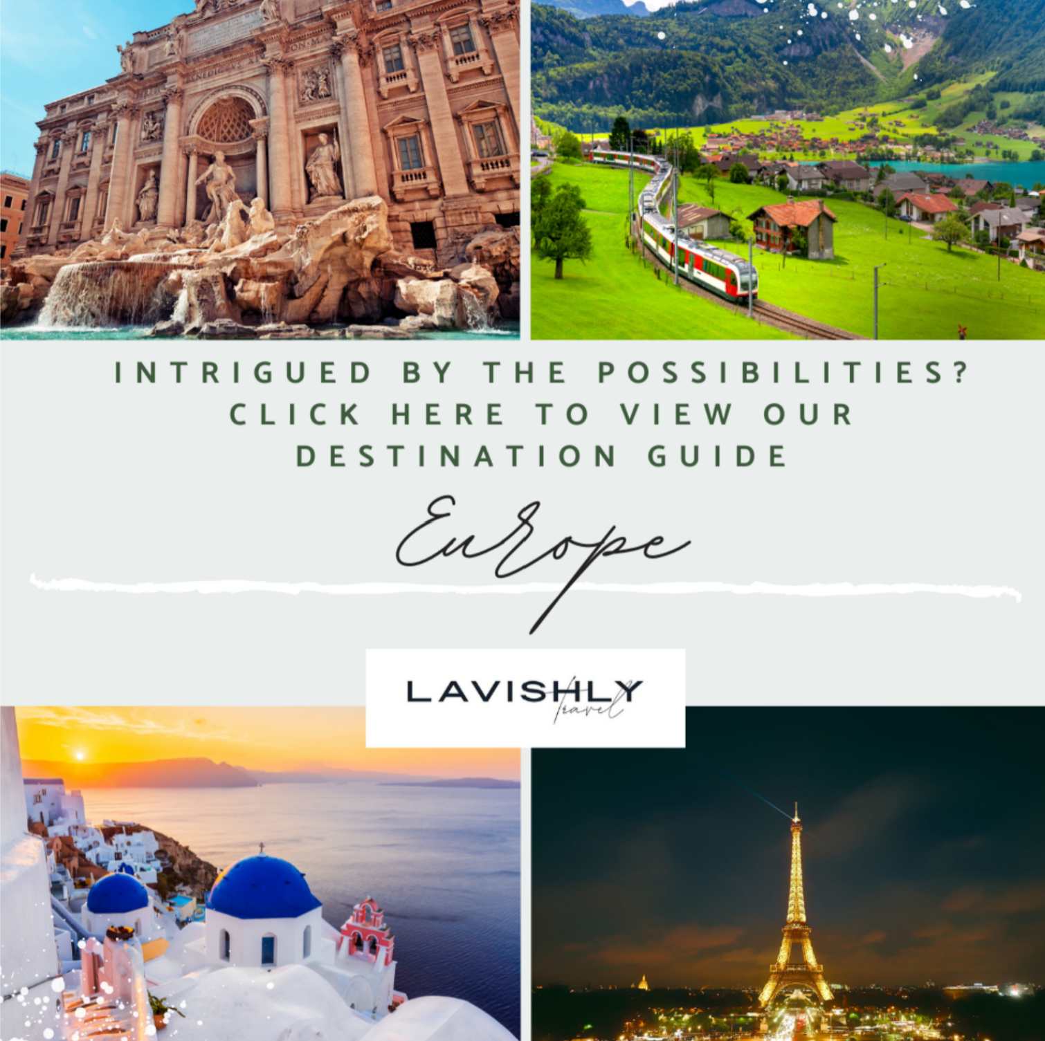 Lavishly Travel Europe destination guide banner featuring a collage of Rome's Trevi Fountain, a scenic Swiss mountain train, Santorini's blue-domed churches at sunset, and the illuminated Eiffel Tower in Paris.