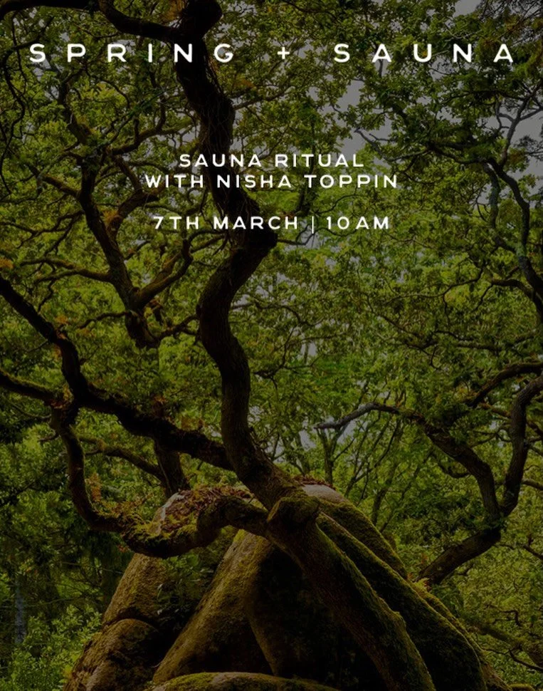 International Women&rsquo;s Day - Shinrin Yoku Sauna Ritual

Inspired by Shinrin Yoku, the Japanese art of forest bathing, this women&rsquo;s sauna ritual led by Nisha Toppin is a journey through heat, aroma, and presence, shaped by the healing power