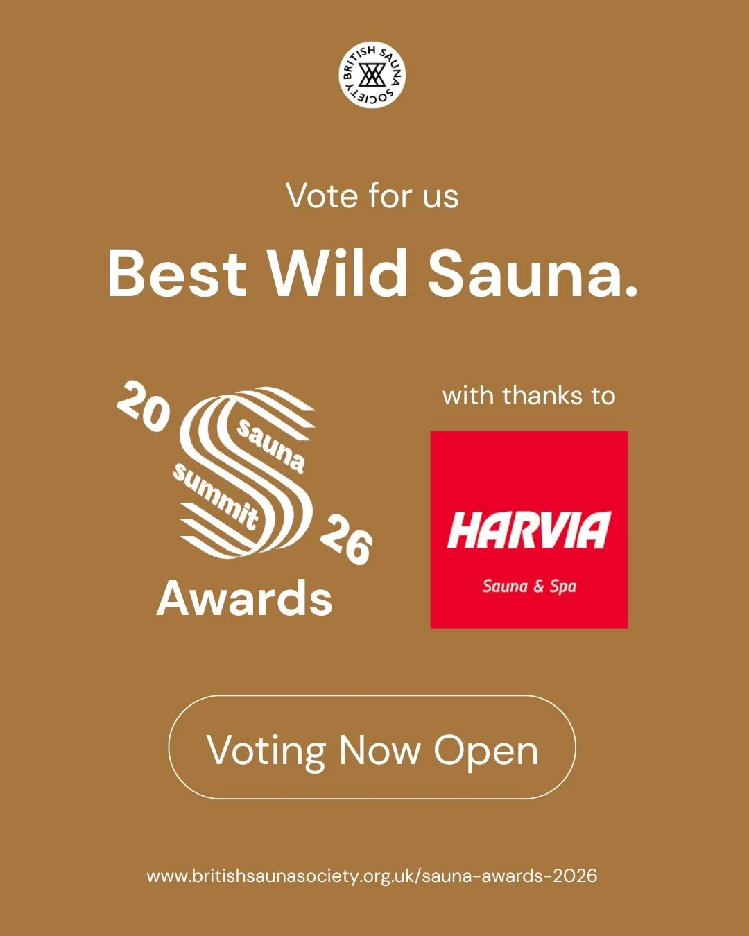 We&rsquo;d love your support! 🌿

Vote for us as &lsquo;Best Wild Sauna&rsquo; in this year&rsquo;s British Sauna Society Awards. 

It may still be early days for us, but it&rsquo;s already clear we have a special little spot - a space our community 