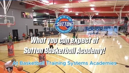 What you can expect from Sutton Basketball Academy Video