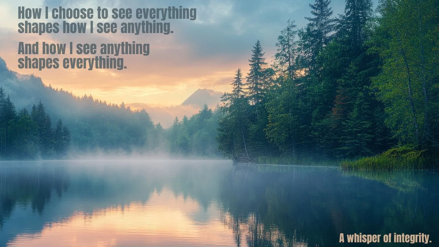 A Whisper of Integrity