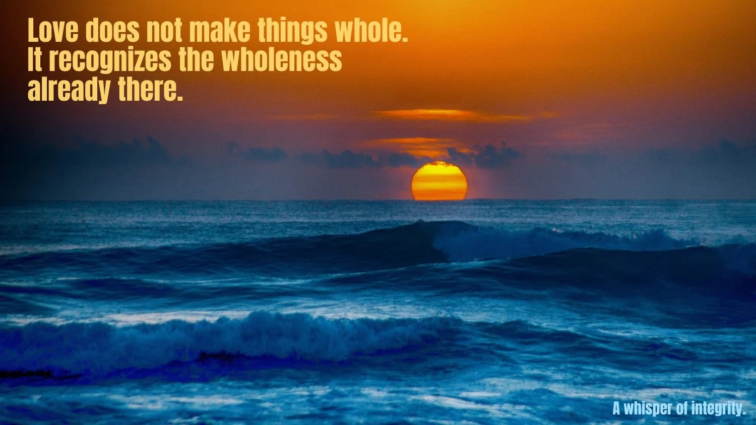 A Whisper of Integrity