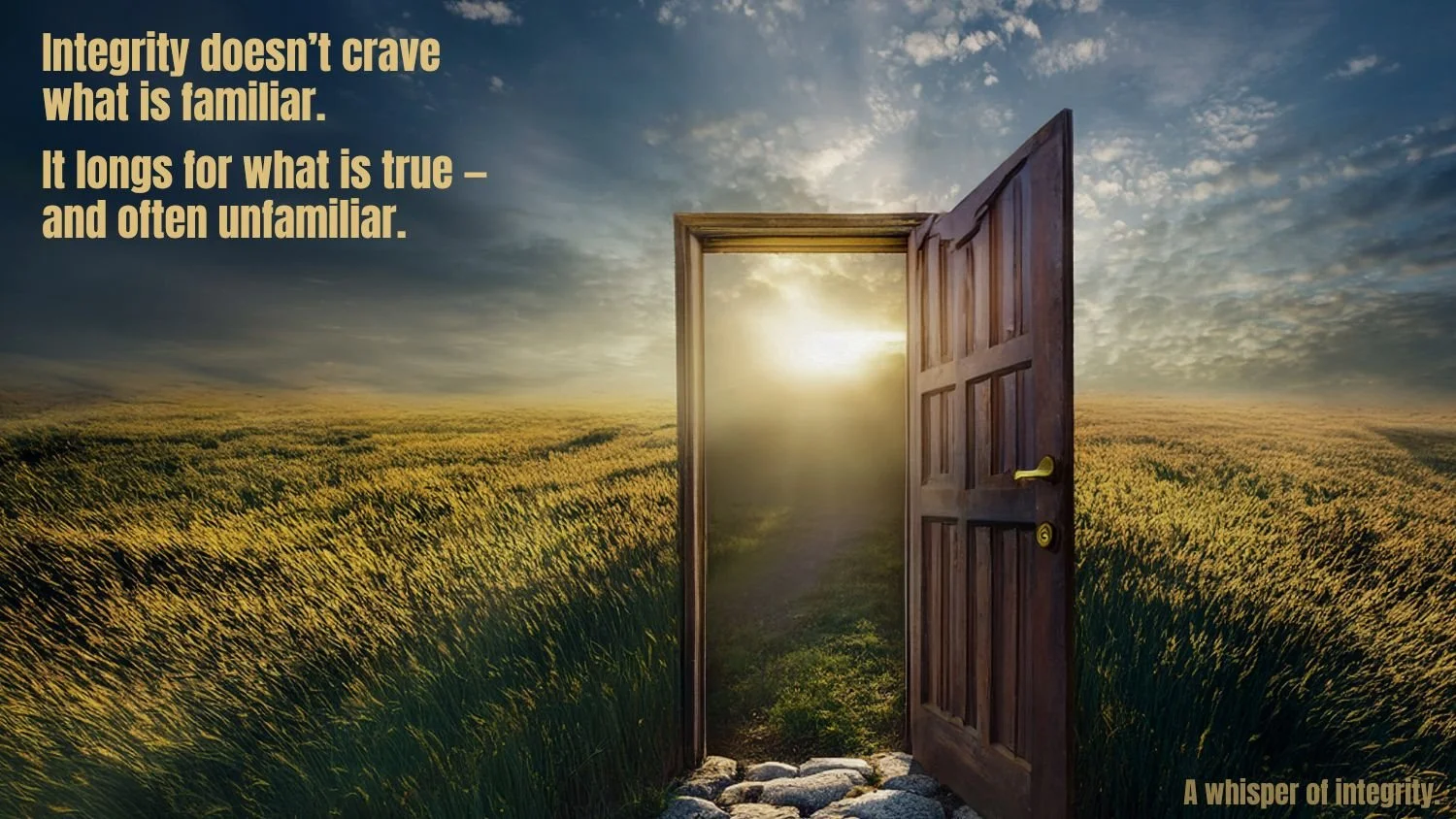 A Whisper of Integrity