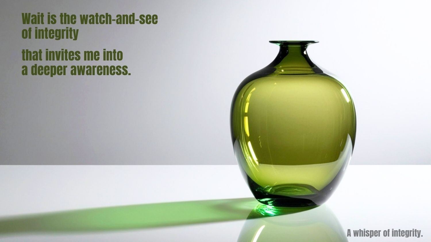 A Whisper of Integrity