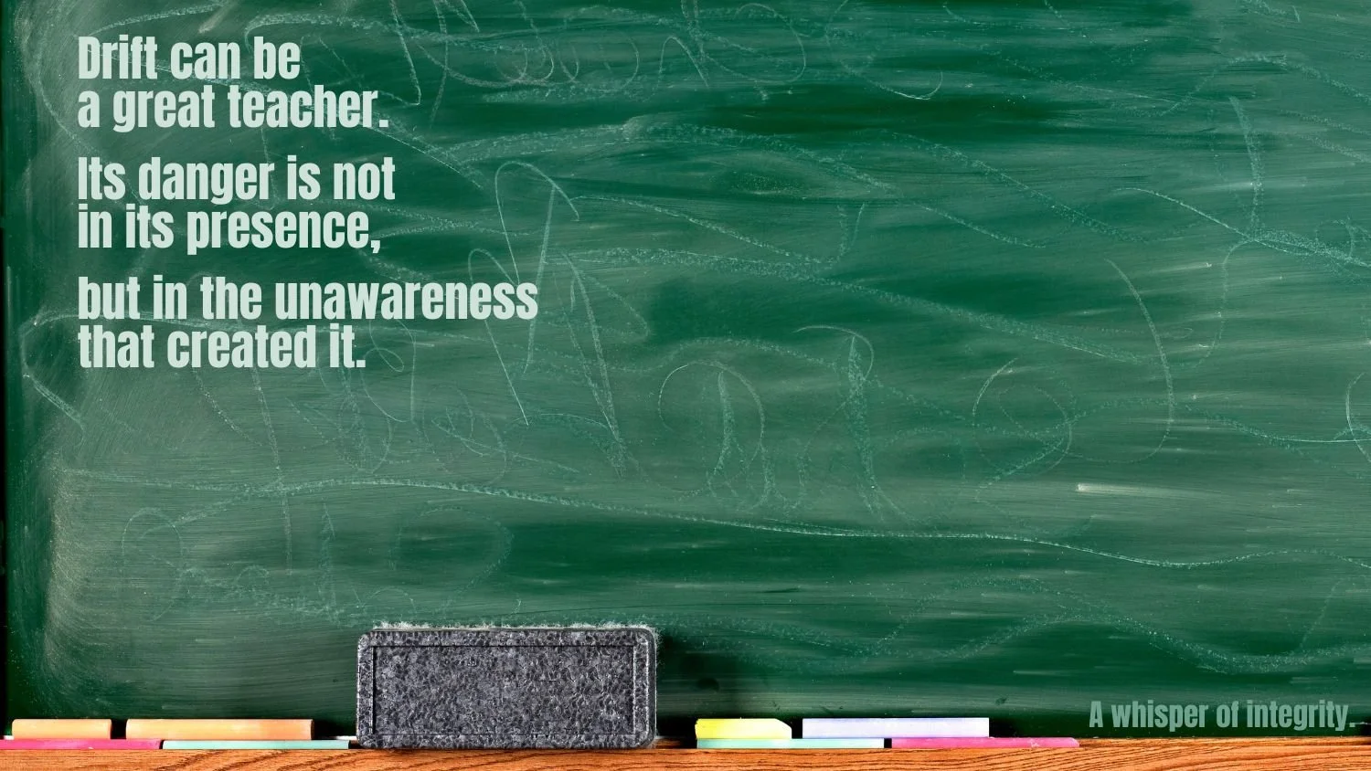 A Whisper of Integrity