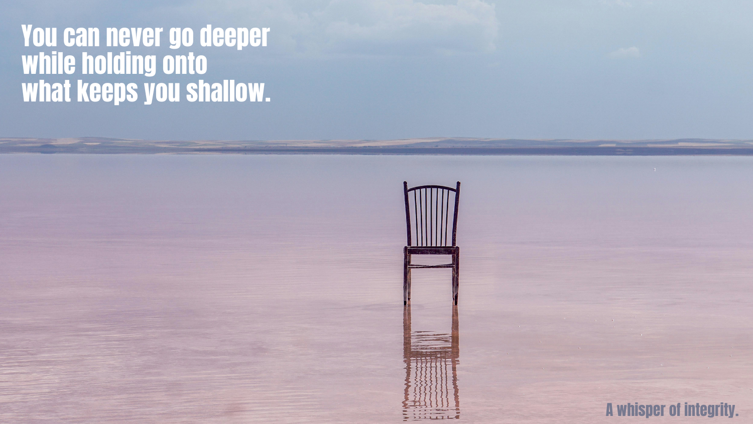 A Whisper of Integrity