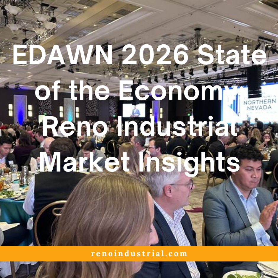 EDAWN 2026 State of the Economy: Reno Industrial Market Insights