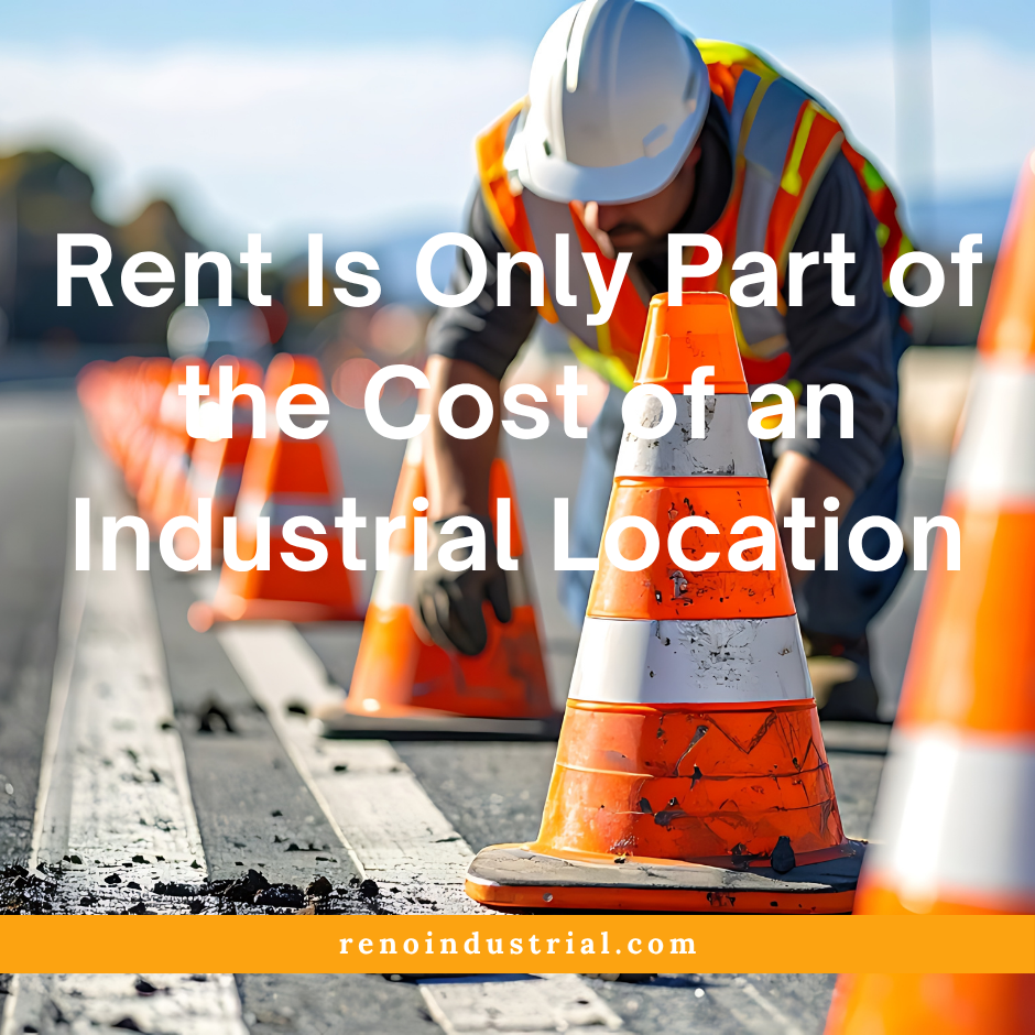 Rent Is Only Part of the Cost of an Industrial Location