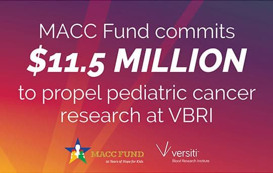 MACC Fund commits $11.5 million to propel pediatric cancer research at VBRI.
