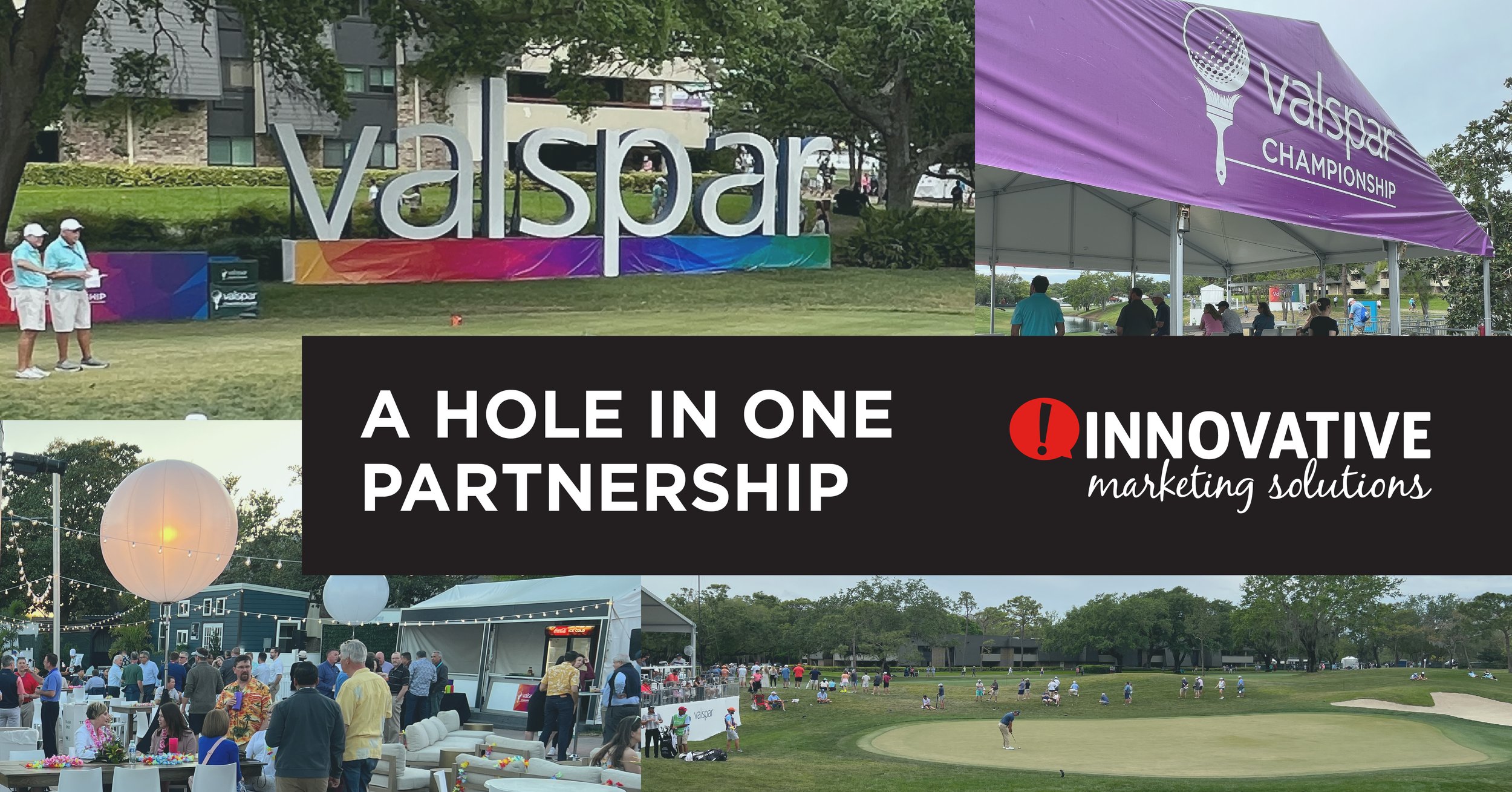A Hole in One Partnership: Innovative Sponsors Valspar Golf Tournament