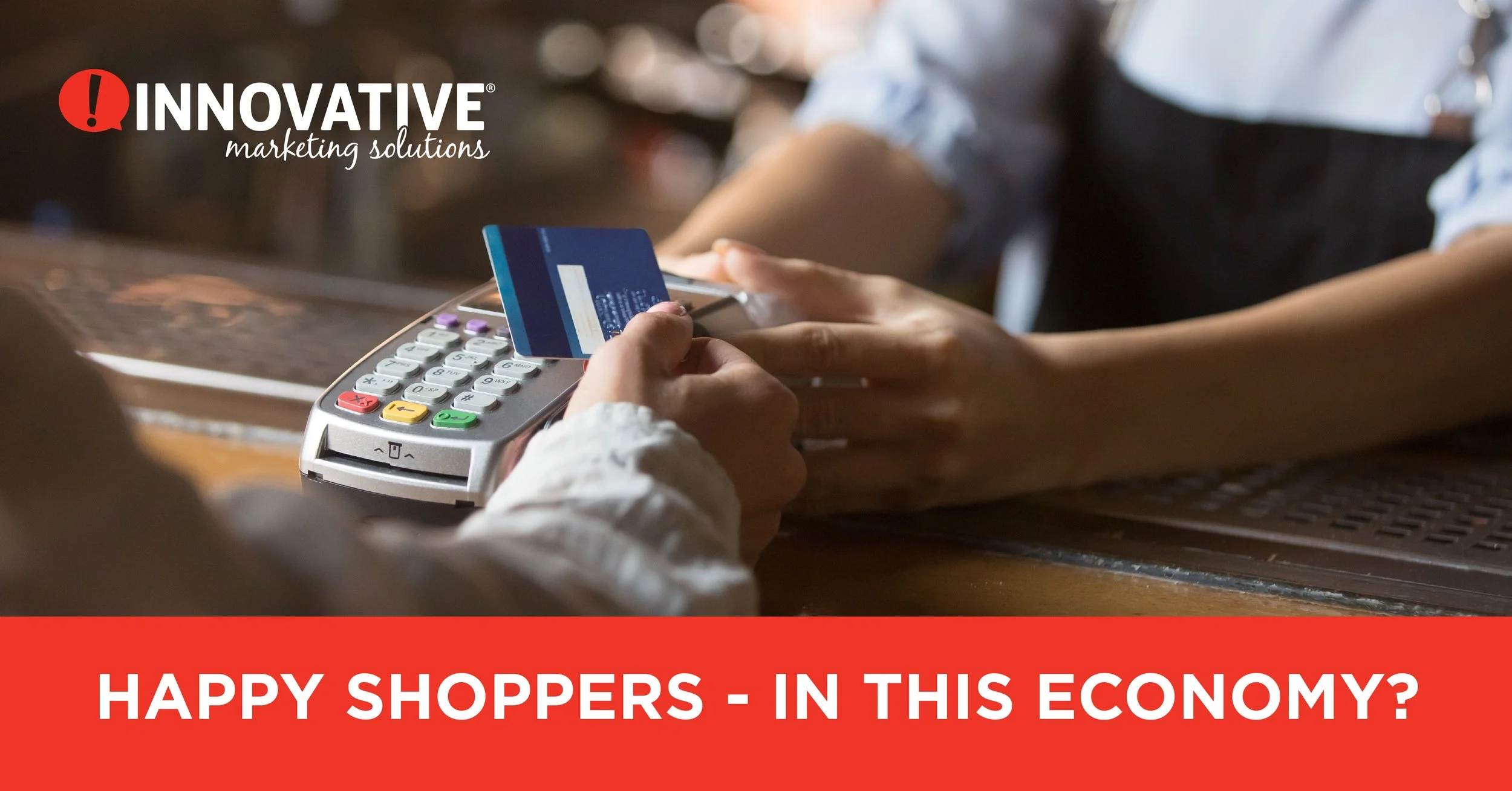 Happy Shoppers – In This Economy?